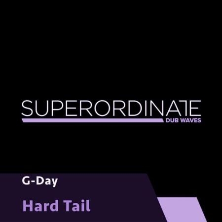 G-Day - Hard Tail (2022)
