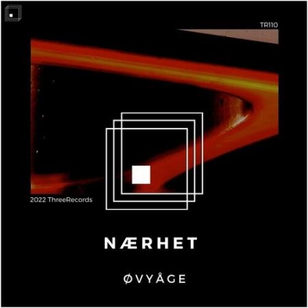 OvyAge - N?rhet (2022)