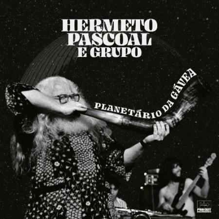 Hermeto Pascoal - Planetario da Gavea (2022)