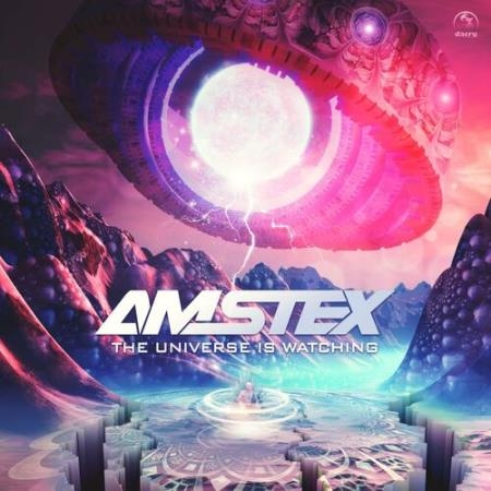 Amstex - The Universe Is Watching (2022)