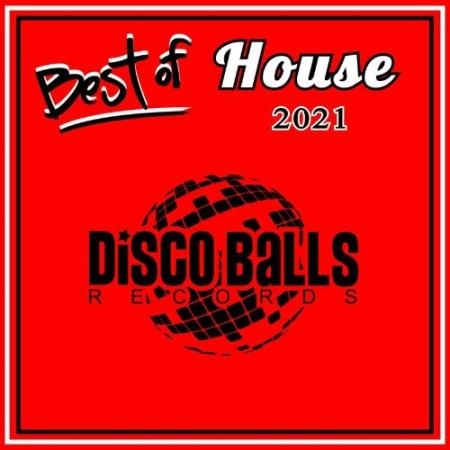 Disco Balls - Best Of House 2021 (2022)