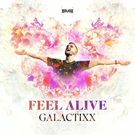 Galactixx - Feel Alive (2022)