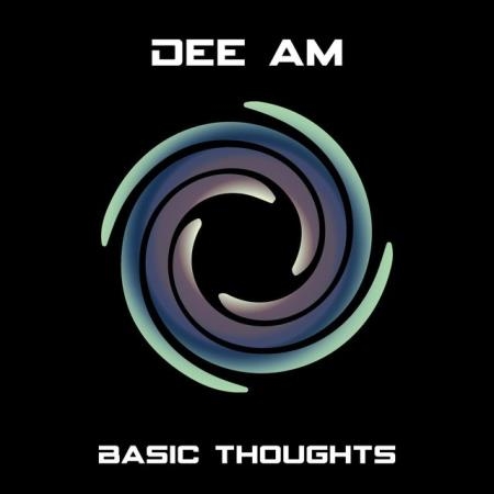Dee Am - Basic Thoughts (2022)