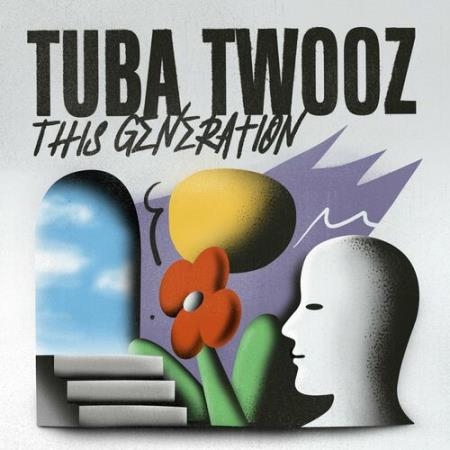 Tuba Twooz - This Generation EP (2022)
