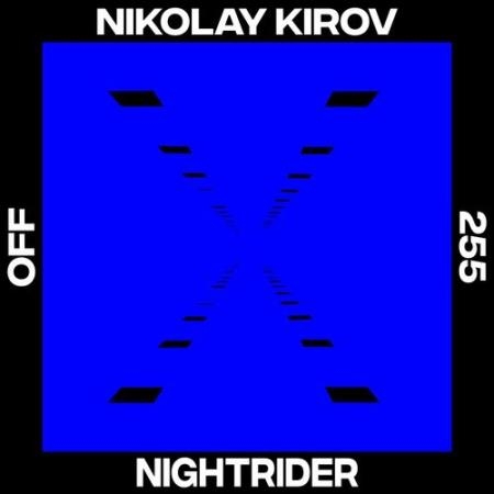 Nikolay Kirov - Nightrider (2022)