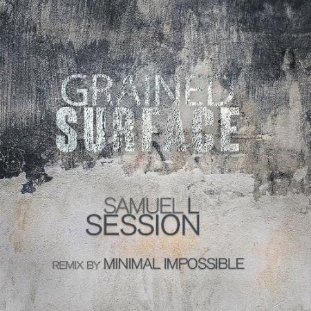 Samuel L Session - Grained Surface (2022)