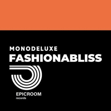 Monodeluxe - Fashionabliss (2022)