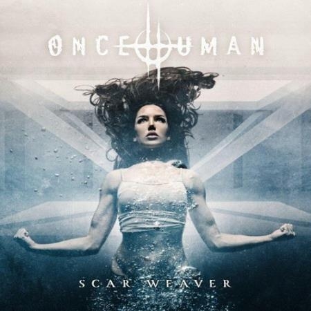 Once Human - Scar Weaver (2022)
