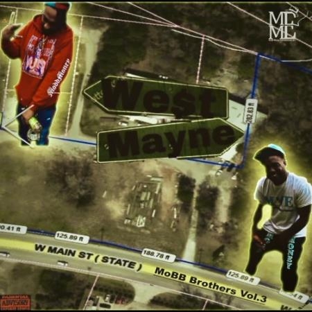 Mayne Eazy, MME We$t - MoBB Brothers, Vol. 3: West Mayne (2022)