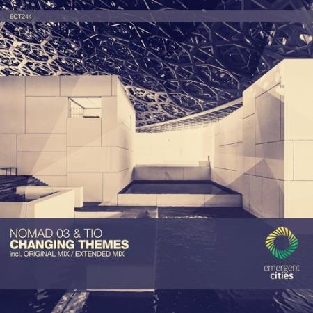 TiO & Nomad 03 - Changing Themes (2022)