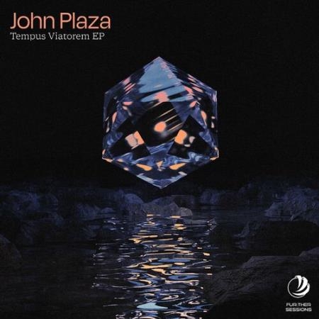 John Plaza - Tempus Viatorem EP (2022)