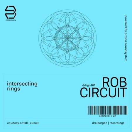 Rob Circuit - Intersecting Rings (2022)