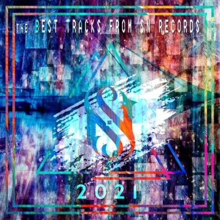 The Best Tracks From SN Records 2021 (2022)