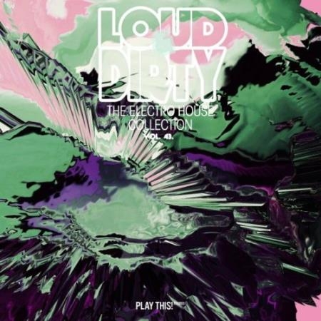 Loud & Dirty: The Electro House Collection, Vol. 43 (2022)