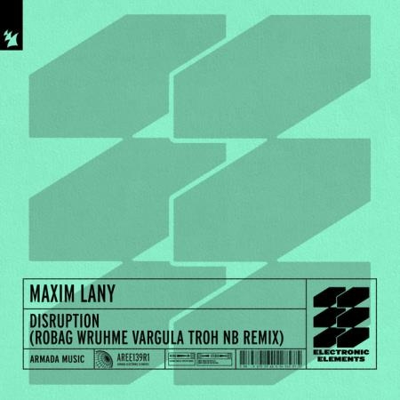 Maxim Lany - Disruption (Robag Wruhme Vargula Troh NB Remix) (2022)