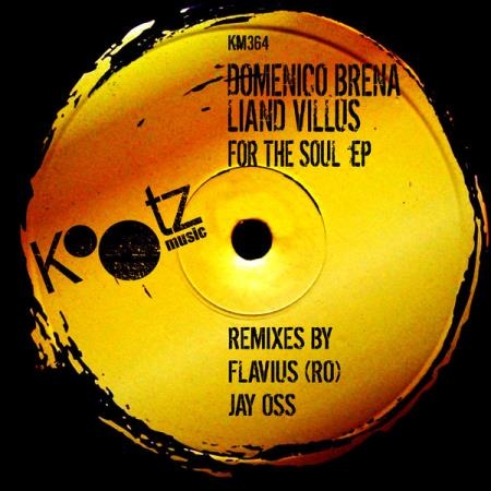 Domenico Brena & Liand Villus - For The Soul EP (2022)