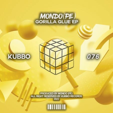 Mondo (PE) - Gorilla Glue (2022)
