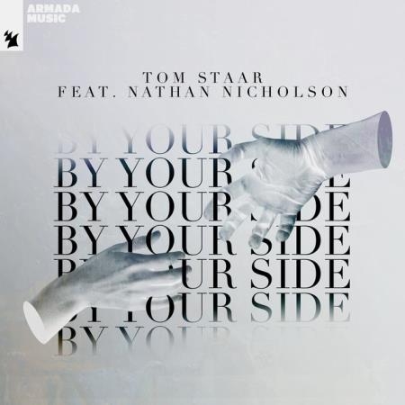 Tom Staar ft Nathan Nicholson - By Your Side (2022)