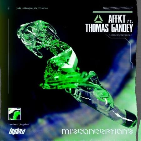 AFFKT ft Thomas Gandey - Misconceptions (2022)