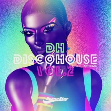 Disco House Anthems, Vol. 2 (2022)