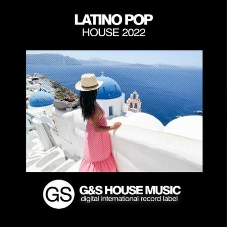 Latino Pop House 2022 (2022)