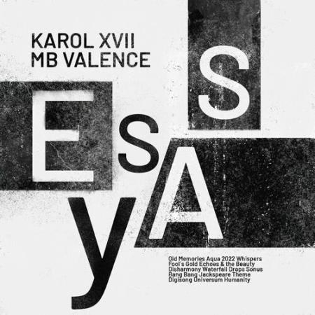 Karol XVII & MB Valence - Essay (2022)