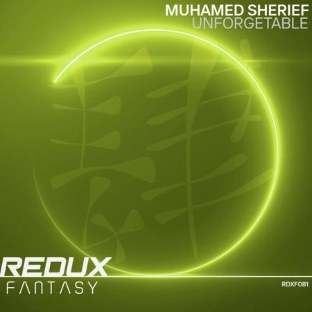 Muhamed Sherief - Unforgetable (2022)