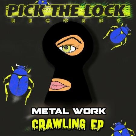 Metal Work - Crawling EP (2022)
