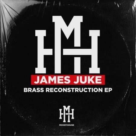 James Juke - Brass Reconstruction EP (2022)