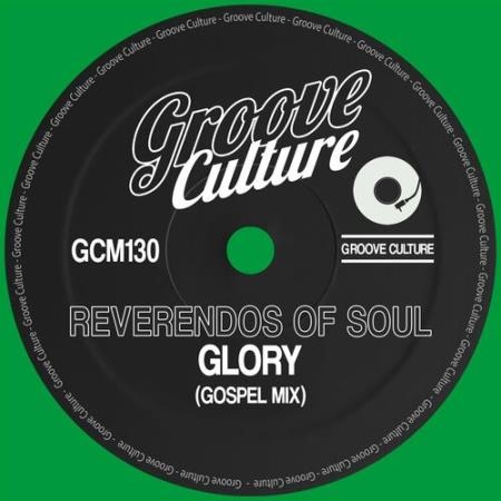 Reverendos Of Soul - Glory (Gospel Mixes) (2022)
