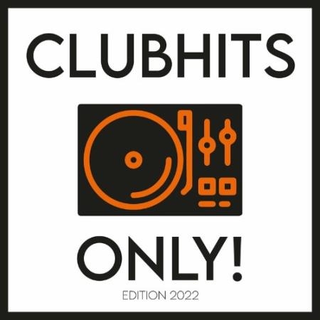 Clubhits Only! - 2022 (2022)
