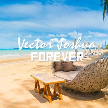 Vector Joshua - Forever (2022)
