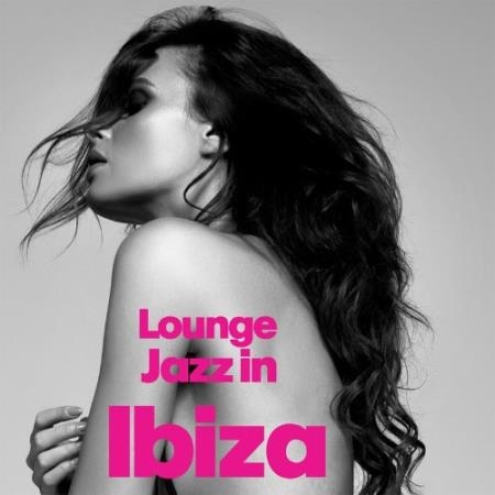 Lounge Jazz In Ibiza (2022)