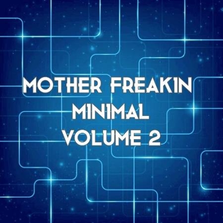 Mother Freakin Minimal, Vol. 2 (2022)