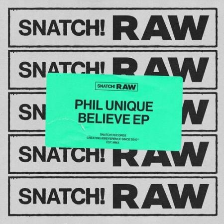 Phil Unique - Believe EP (2022)