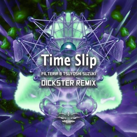 Filteria & Tsuyoshi Suzuki - Time Slip Dickster Remix (2022)