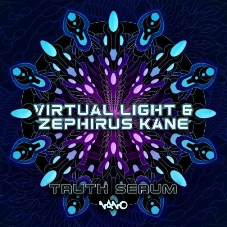 Virtual Light & Zephirus Kane - Truth Serum (2022)