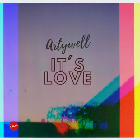 Artywell - It's Love (2022)