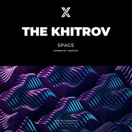The Khitrov - Space (2022)