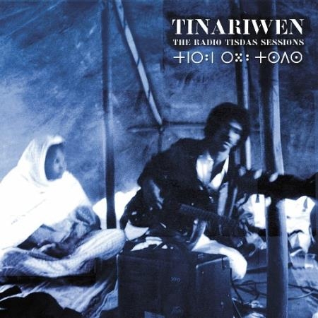 Tinariwen - The Radio Tisdas Sessions Remastered (2022)