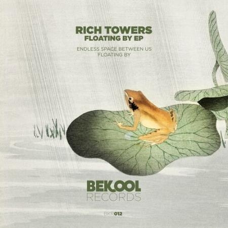 Rich Towers - Floating By (2022)
