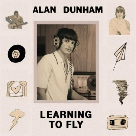 Alan Dunham - Learning To Fly (2022)