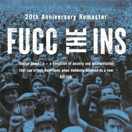 Kultur Shock - Fucc The Ins (20th Anniversary Remaster) Koolarrow Records (2022)