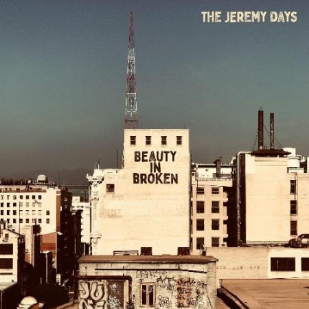 The Jeremy Days - Beauty In Broken (2022)
