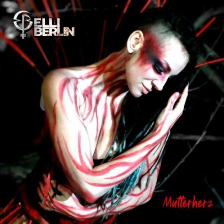 Elli Berlin - Mutterherz (2022)