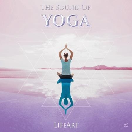 Lifeart, the Sound of Yoga# 2 Mantras (2022)