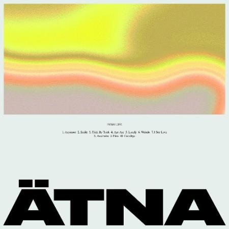 AETNA - Push Life (2022)