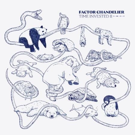 Factor Chandelier - Time Invested II (2022)