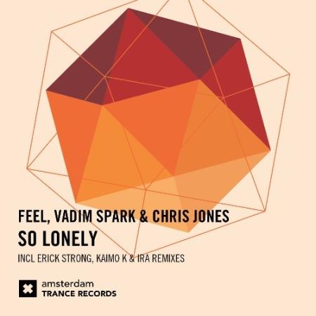 Feel & Vadim Spark & Chris Jones - So Lonely (2022)