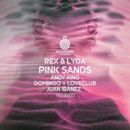 REX & LYDA - Pink Sands (Remixed) (2022)